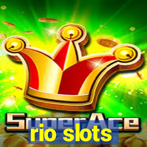 rio slots